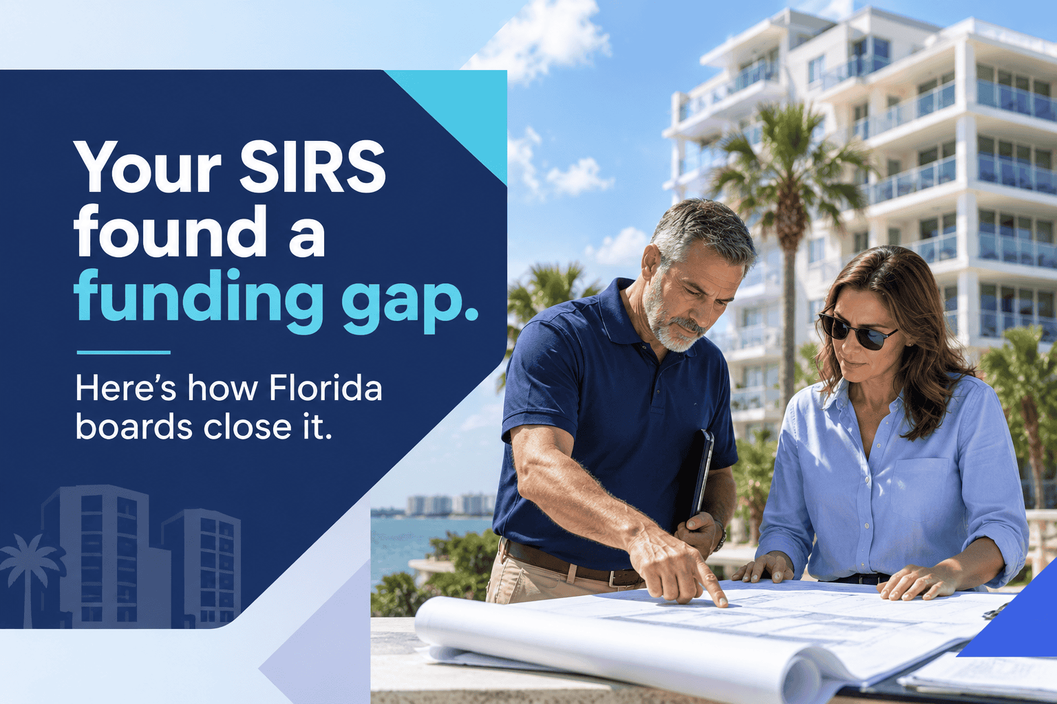 Your SIRS found a funding gap. Here's how Florida boards close it