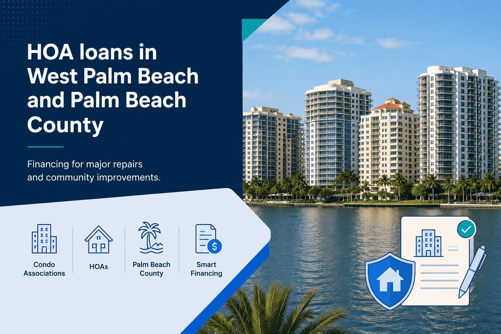 HOA loans in West Palm Beach and Palm Beach County