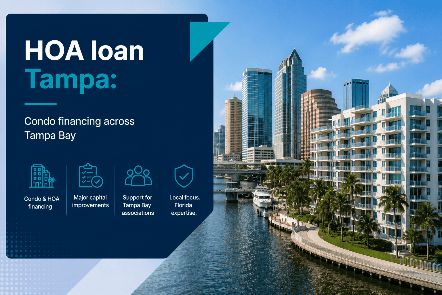 HOA loan Tampa: Condo financing across Tampa Bay